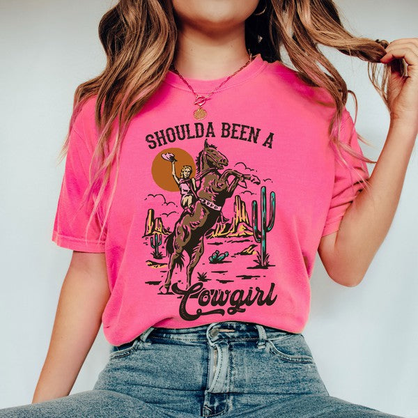 Shoulda Been A Cowgirl Garment Dyed Tee